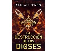 La destrucción de los dioses: 2