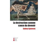 La destruction comme cause du devenir