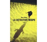 La detective miope