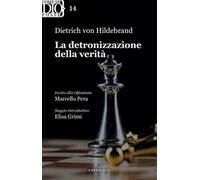 La detronizzazione della verità