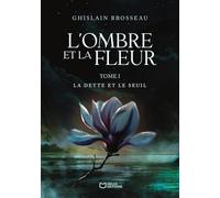 La dette et le seuil: Tome 1, La Dette et le Seuil
