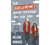 La deuxième pire erreur de sa vie