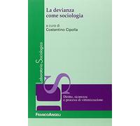 La devianza come sociologia