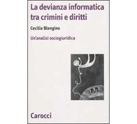 La devianza informatica tra crimini e diritti. Un'analisi sociogiuridica