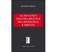 La devianza nell'era digitale tra sociologia e diritto