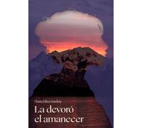 "La devoró el amanecer"