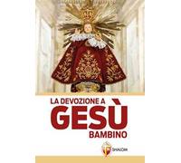 La devozione a Gesù Bambino