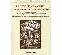 La devozione a Maria Madre Santissima del Lume