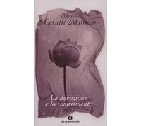 La devozione e lo smarrimento