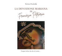 La devozione Mariana di Francesco Petrarca