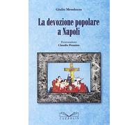 La devozione popolare a Napoli