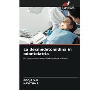 La dexmedetomidina in odontoiatria: Un passo avanti verso l'odontoiatria indolore