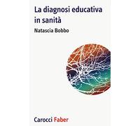 La diagnosi educativa in sanità