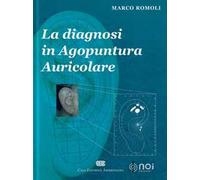 La diagnosi in agopuntura auricolare