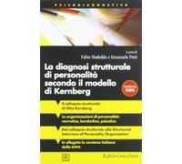 La diagnosi strutturale di personalità secondo il modello di Kernberg