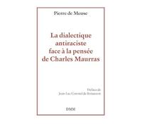 La dialectique antiraciste face à la pensée de Charles Maurras