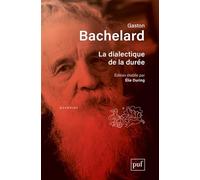 La dialectique de la durée: Edition critique