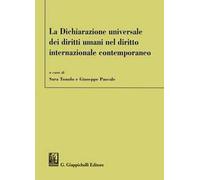 La dichiarazione universale dei diritti umani nel diritto internazionale contemporaneo