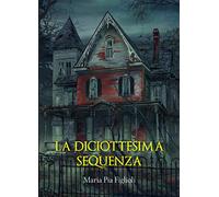 La diciottesima sequenza