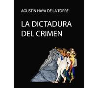 La dictadura del crimen