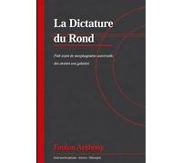 La Dictature Du Rond: L'attracteur Sphérique