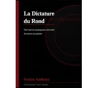 La Dictature Du Rond: L'attracteur Sphérique