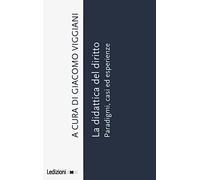 La didattica del diritto. Paradigmi, casi ed esperienze