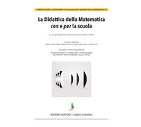 La didattica della matematica con e per la scuola - 2025 - Bonomo