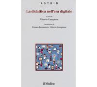 La didattica nell'era digitale - Campione V. (cur.)