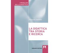 La didattica tra storia e ricerca - Zanniello Giuseppe
