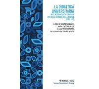 La didattica universitaria. Dati, metodologie e strategie. Atti della Gior...