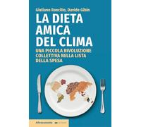 La dieta amica del clima. Una piccola rivoluzione collettiva nella lista della spesa