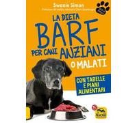 La dieta Barf per cani anziani o malati