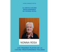 La dieta-cocina mediterranea de Nonna Rosa