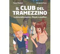 La dieta della plastica. Pistole e cavolfiori. Il club del tramezzino