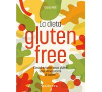 La dieta gluten free [Paperback] Meli, Elena