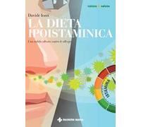 La dieta ipoistaminica. Una valida alleata contro le allergie
