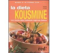 La dieta kousmine. Ediz. illustrata