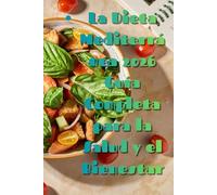 La Dieta Mediterránea 2026 Guía Completa para la Salud y el Bienestar