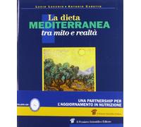 La dieta mediterranea tra mito e realtà
