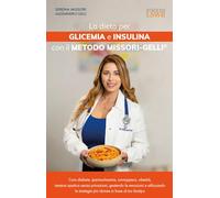 La dieta per glicemia e insulina con il Metodo Missori-Gelli®
