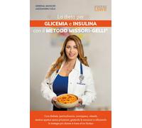 La dieta per glicemia e insulina con il Metodo Missori-Gelli® - Missori Se...