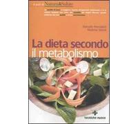 La dieta secondo il metabolismo