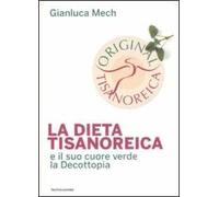 La dieta tisanoreica e il suo cuore verde la decottopia