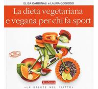 La dieta vegetariana e vegana per chi fa sport