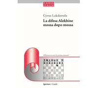La difesa Alekhine mossa dopo mossa. All'attacco con la prima mossa