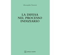 La difesa nel processo indiziario