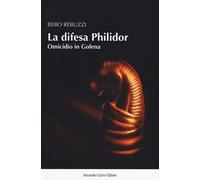 La difesa Philidor. Omicidio in Golena