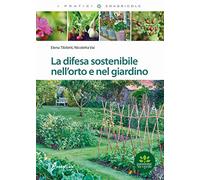 La difesa sostenibile nell'orto e nel giardino