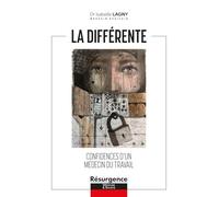 La différente: Confidences d'un médecin du travail